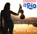 Viktoria Mullova: Stradivarius in Rio  ( CD )