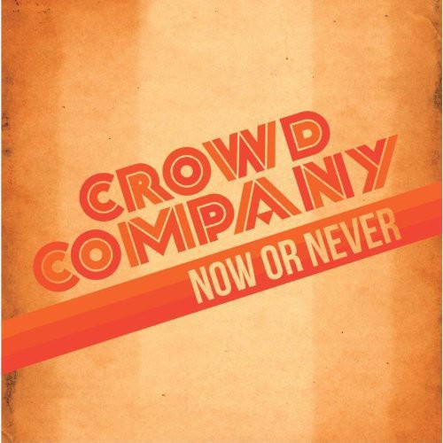 Crowd Company: Now or Never - VINYL