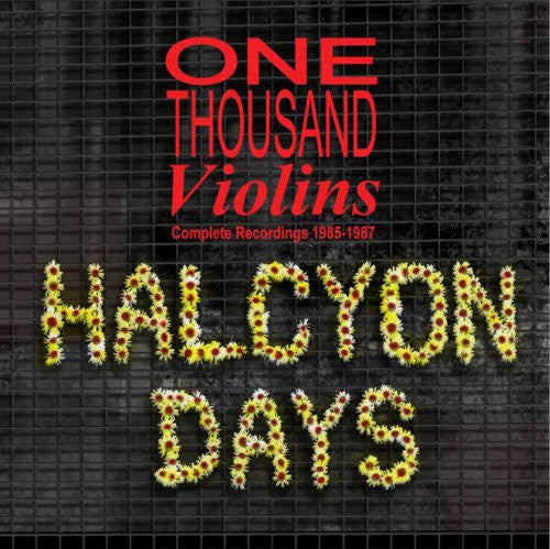 One Thousand Violins: Halcyon Days  ( CD )