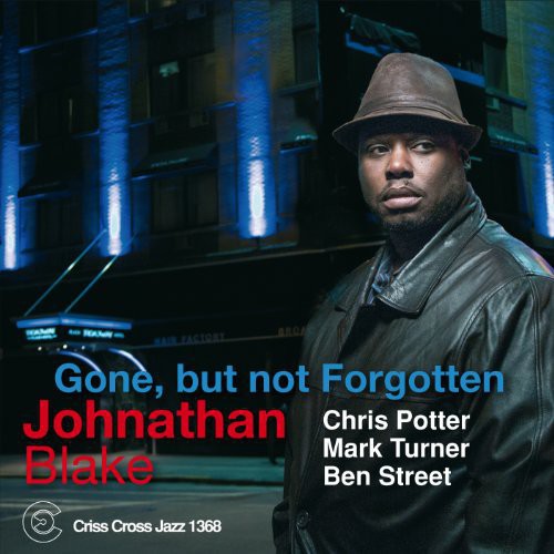 Jonathan Blake: Gone But Not Forgotten - CD