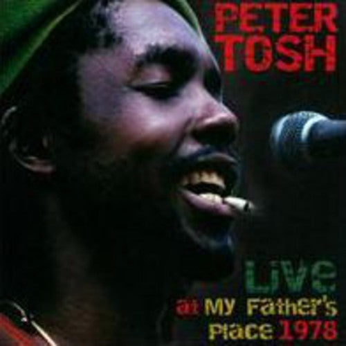 Peter Tosh: Live at My Fathers Place 1978 - CD
