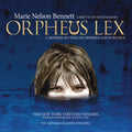 Nelson Bennet: Orpheus Lex  ( CD )