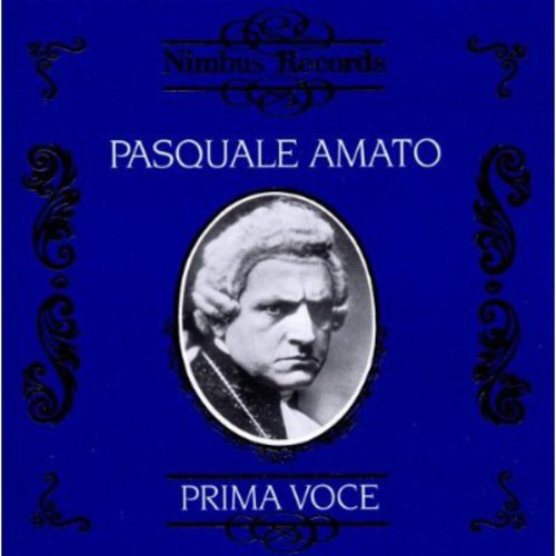 Pasquale Amato: Recordings: 1911-1914  ( CD )