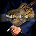Walter Trout: Blues Came Callin  ( CD )