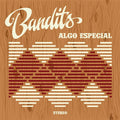 Bandits: Algo Especial - VINYL