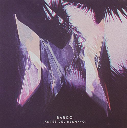 Barco: Antes Del Desmayo - CD