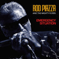 Rod Piazza & the Mighty Flyers: Emergency Situation  ( CD )