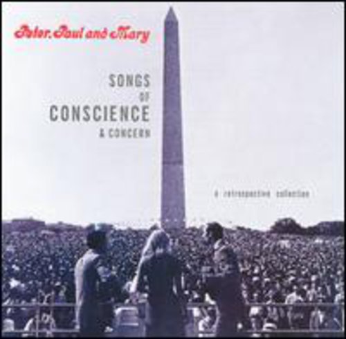 Peter, Paul and Mary: Songs of Conscience & Concern  ( CD )