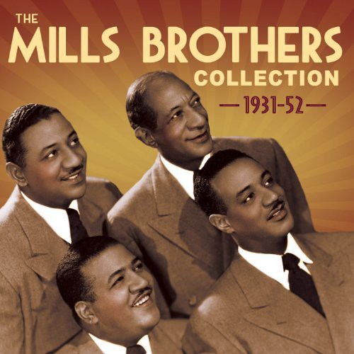 The Mills Brothers: Collection 1931-52  ( CD )