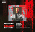 Sallinen: Kullervo  ( CD )