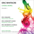 Whitacre: Choral Works Vol 2  ( CD )