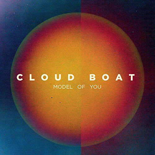 Cloud Boat: Model of You  ( CD )
