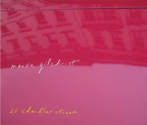 Maeve Gilchrist: 20 Chandler Street  ( CD )