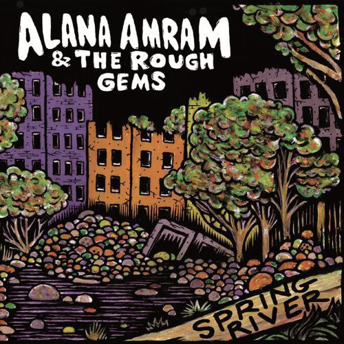 Alana Amram & the Rough Gems: Spring River - Vinyl