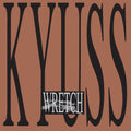 Kyuss: Wretch - VINYL