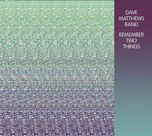 Dave Matthews: Remember Two Things - CD