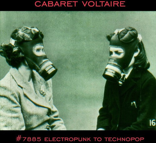 Cabaret Voltaire: No. 7885 (Electropunk to Technopop 1978-85) - Vinyl