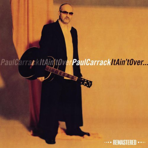 Paul Carrack: It Ain't Over - CD