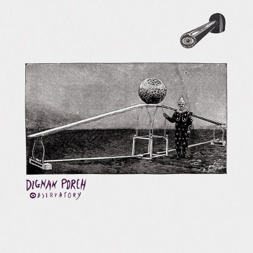 Dignan Porch: Observatory - Vinyl