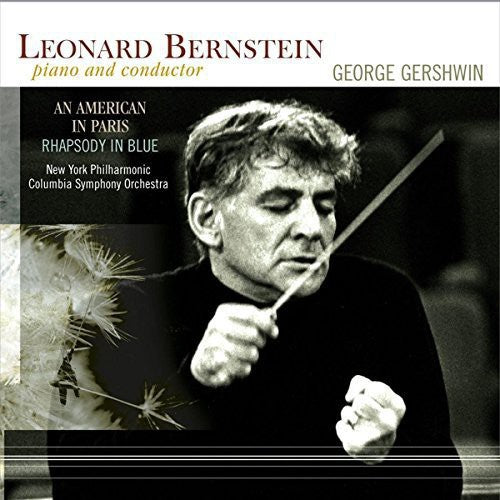 Leonard Bernstein: Gershwin / Leonard Bernstein: An American In Paris / Rhapsody In Blue - Vinyl