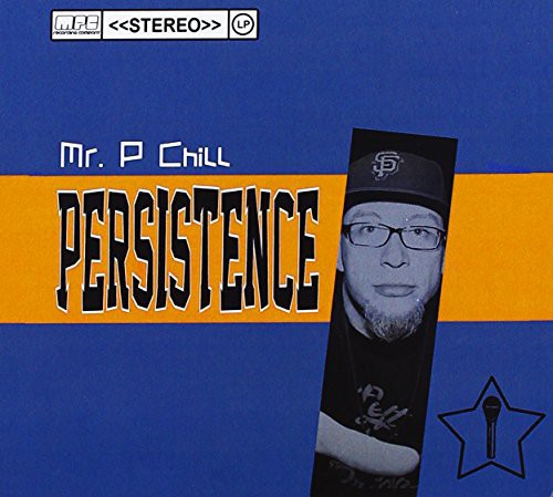 Mr. P Chill: Persistence  ( CD )