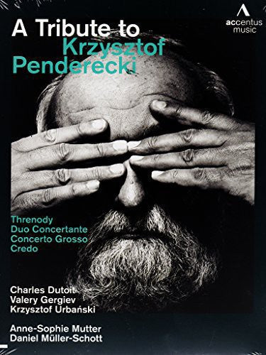 Dutoit / Gergiev / Urbanski / Mutter: Tribute to Krzysztof Penderecki  ( CD )