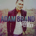 Adam Brand: My Side of the Street  ( CD )