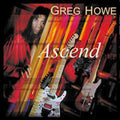 Greg Howe: Ascend - CD