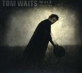 Tom Waits: Mule Variations - CD