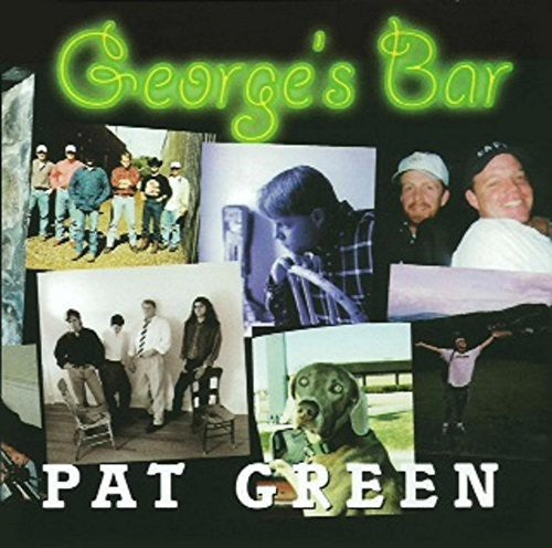 Pat Green: George's Bar  ( CD )