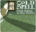Frank Solivan & Dirty Kitchen: Cold Spell  ( CD )