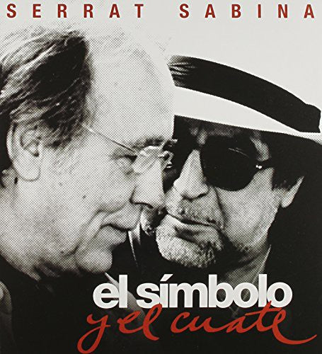 Serrat & Sabina: El Simbolo y El Cuate - CD