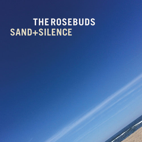 Rosebuds: Sand & Silence - VINYL