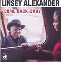 Linsey Alexander: Come Back Baby  ( CD )