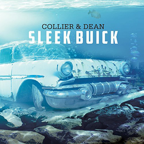 Collier & Dean: Sleek Buick - CD