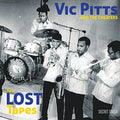 Vic Pitts & the Cheaters: Lost Tapes - CD