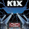 Kix: Blow My Fuse - CD