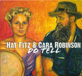 Cara Robinson: Do Tell  ( CD )