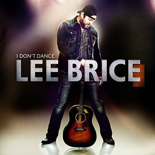 Lee Brice: I Don't Dance  ( CD )