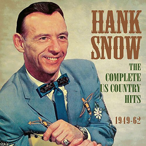 Hank Snow: Complete Us Country Hits 1949-62  ( CD )