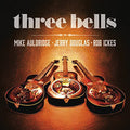 Mike Auldridge: Three Bells  ( CD )