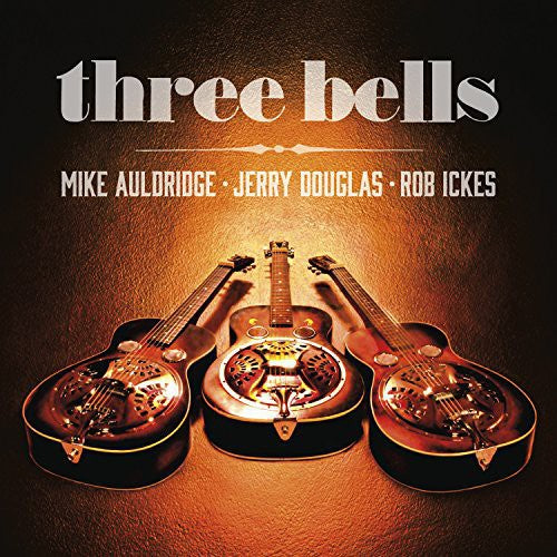 Mike Auldridge: Three Bells  ( CD )