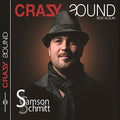 Samson Schmitt: Crazy Sound - CD
