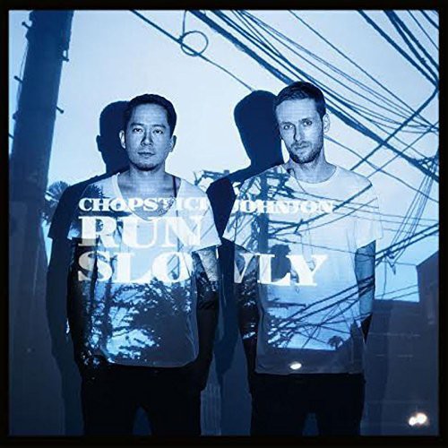 Chopstick & Johnjon: Run Slowly - 12-INCH SINGLE