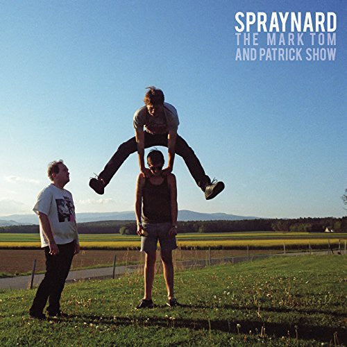 Spraynard: Mark Tom & Patrick Show - Vinyl