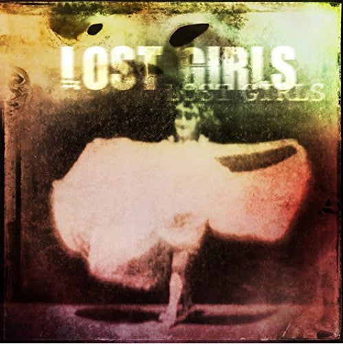 Lost Girls: Lost Girls  ( CD )