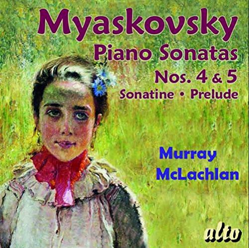 Myaskovsky / McLachlan: Piano Sons 4 & 5  ( CD )