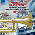 Mendlssohn / Schumann / Brahms / Bruickner: Works Arranged for Brass Septet  ( CD )