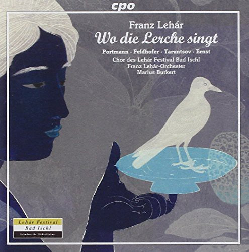 Lehar / Ernst / Friedhofer / Taunts: Wo Die Lerche Singt  ( CD )