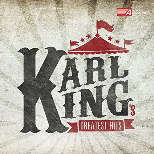 The King: Karl King's Greatest Hits  ( CD )